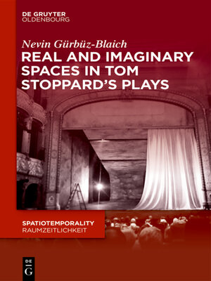 cover image of Real and Imaginary Spaces in Tom Stoppard's Plays
